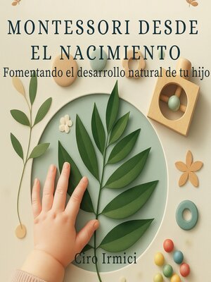 cover image of Montessori desde el nacimiento